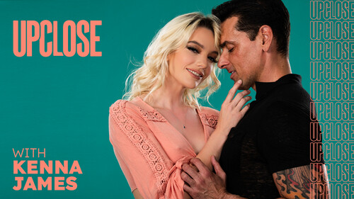 AdultTime – Up Close with Kenna James