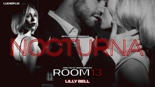 LucidFlix: ROOM 13 – Lilly Bell