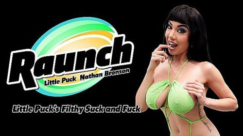 Raunch – Little Puck’s Filthy Suck and Fuck