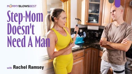 MommyBlowsBest: Step-Mom Doesn’t Need A Man – Rachel Ramsey
