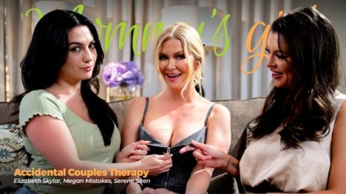 MommysGirl: Accidental Couples Therapy – Serene Siren, Elizabeth Skylar & Megan Mistakes