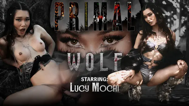 LucidFlix: PRIMAL Episode 2 / Wolf – Lucy Mochi